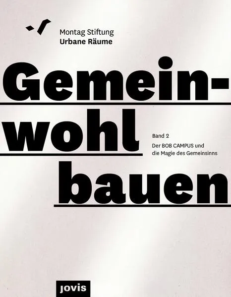 BOB CAMPUS – von der Magie des Gemeinsinns