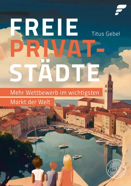 Cover: Freie Privatstädte