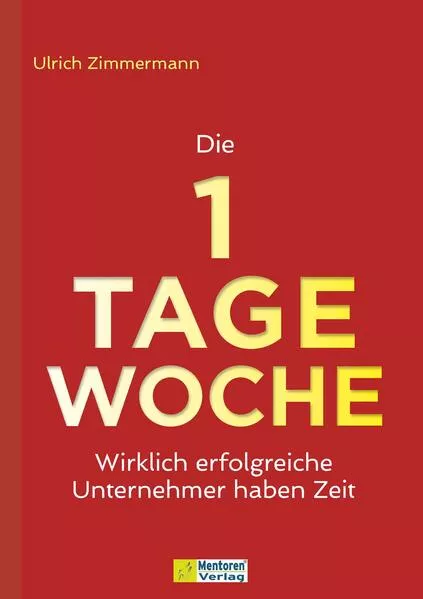 Cover: Die 1-Tage-Woche
