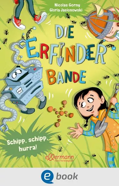 Cover: Die Erfinder-Bande 3. Schipp, Schipp, Hurra!