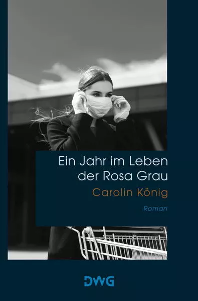 Cover: Ein Jahr im Leben der Rosa Grau