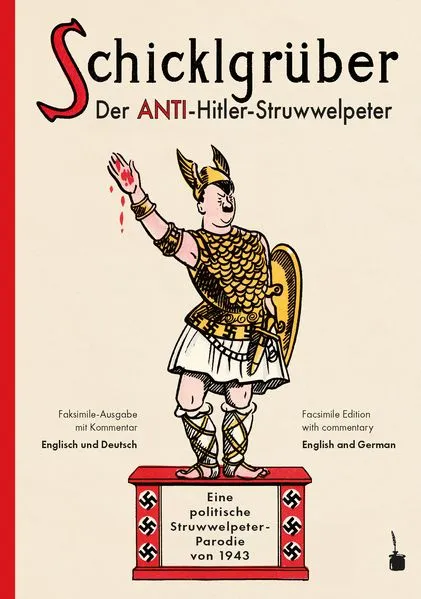 Cover: Schicklgrüber. Der Anti-Hitler Struwwelpeter