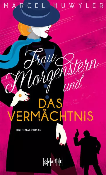 Cover: Frau Morgenstern und das Vermächtnis