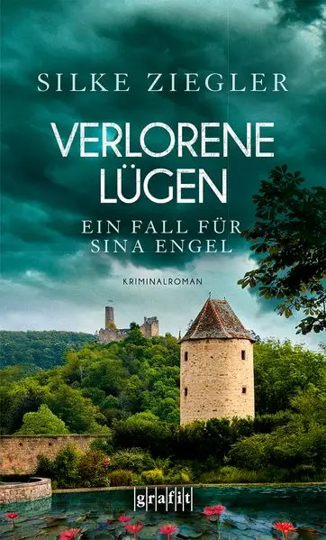 Verlorene Lügen. Ein Fall für Sina Engel