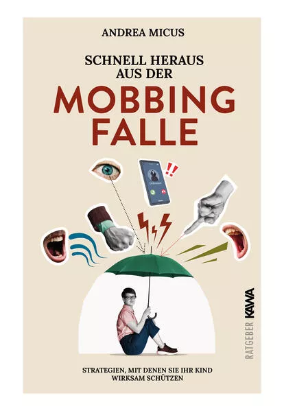 Cover: Schnell heraus aus der Mobbingfalle