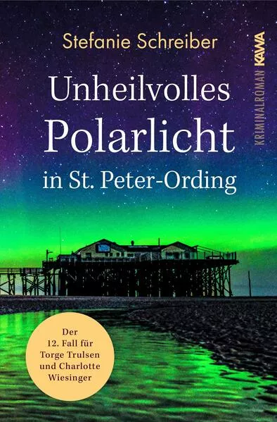 Cover: Unheilvolles Polarlicht in St. Peter-Ording