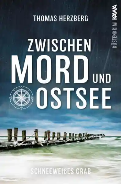 Cover: Schneeweißes Grab (Zwischen Mord und Ostsee - Küstenkrimi 5)