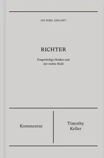 Richter | Kommentar (Die Bibel erklärt)</a>