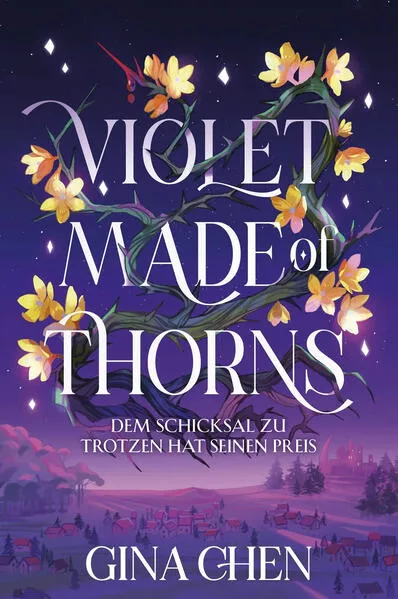 Violet Made of Thorns – Dem Schicksal zu trotzen hat seinen Preis</a>