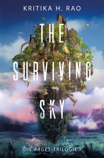 The Surviving Sky (Die Rages-Trilogie 1): Eine epische Science-Fantasy</a>