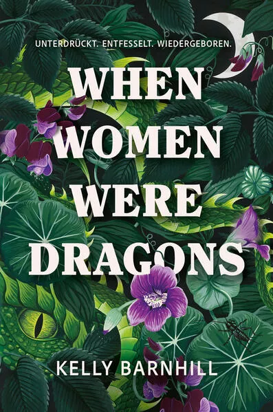 When Women were Dragons – Unterdrückt. Entfesselt. Wiedergeboren: Eine feurige, feministische Fabel für Fans von Die Unbändigen</a>