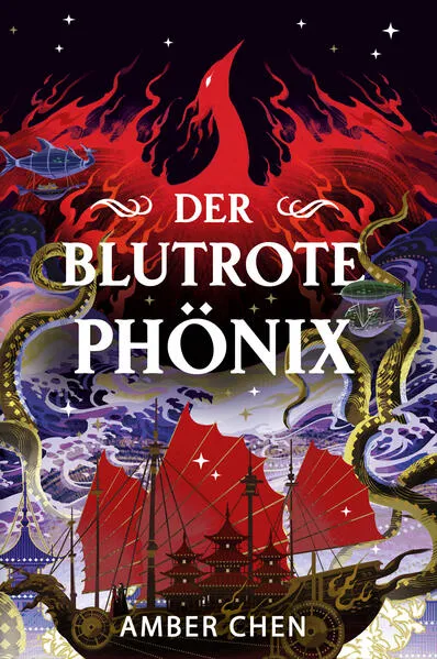 Der blutrote Phönix (Der Sturz des Drachen 2)