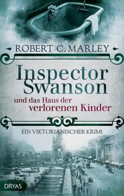 Inspector Swanson und das Haus der verlorenen Kinder</a>