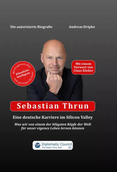 Cover: Sebastian Thrun: Eine deutsche Karriere im Silicon Valley