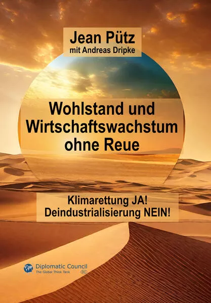 Wohlstand und Wirtschaftswachstum ohne Reue