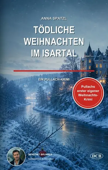 Tödliche Weihnachten im Isartal