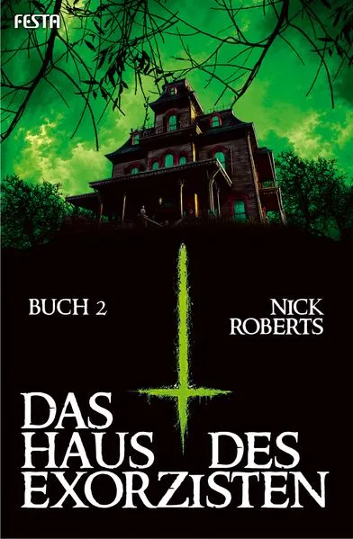 Cover: Das Haus des Exorzisten – Buch 2