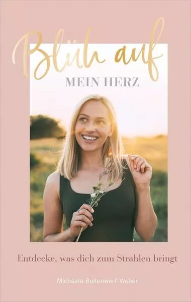 Cover: Blüh auf, mein Herz