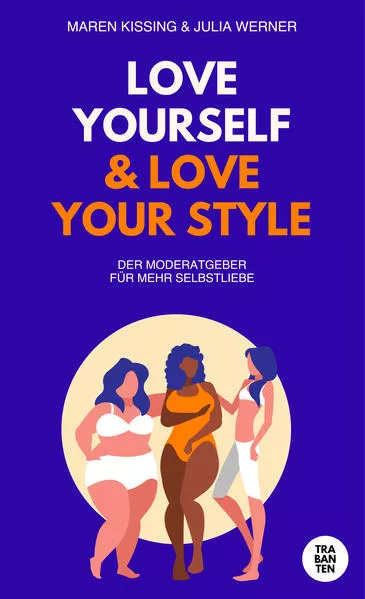 Love yourself and Love your style