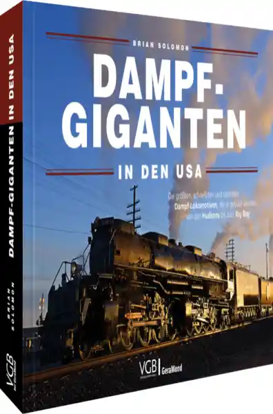 Dampf-Giganten in den USA