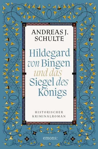 Cover: Hildegard von Bingen und das Siegel des Königs