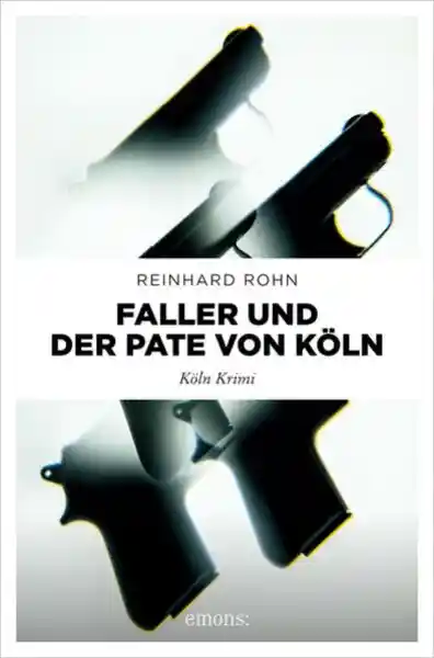 Cover: Faller und der Pate von Köln
