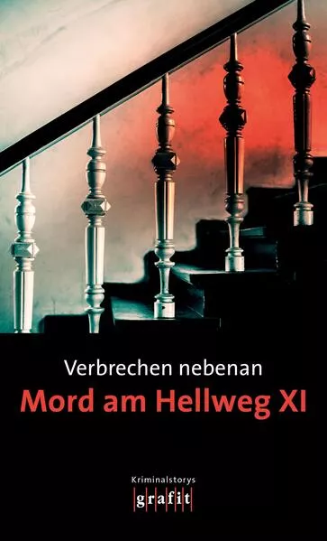 Verbrechen nebenan. Mord am Hellweg XI</a>