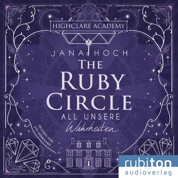 The Ruby Circle (3). All unsere Wahrheiten</a>