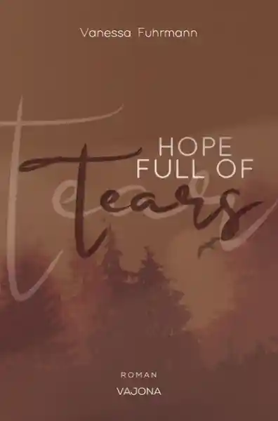 Cover: HOPE FULL OF Tears (Native-Reihe 3)