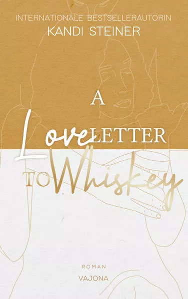 Cover: A Love Letter To Whiskey