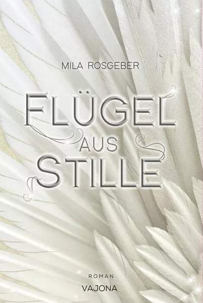 Cover: Flügel aus Stille (Erwachten-Reihe 3)