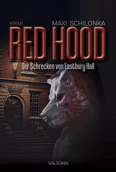 RED HOOD - Der Schrecken von Eastbury Hall</a>