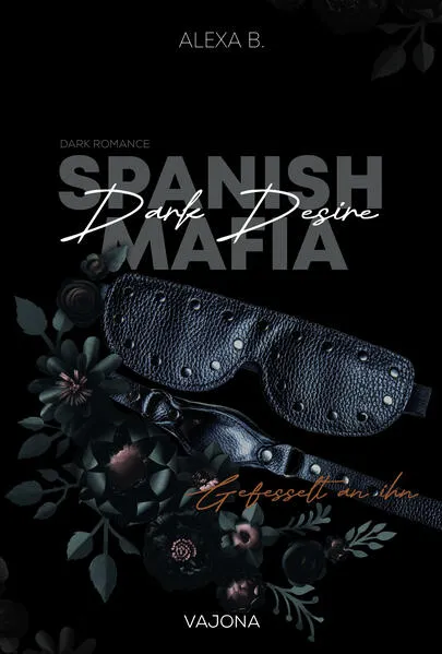 Cover: Dark Desire (Spanish Mafia 2)