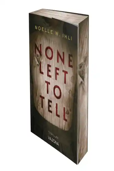 None Left to Tell