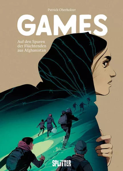 Cover: Games – auf den Spuren der Flüchtenden aus Afghanistan