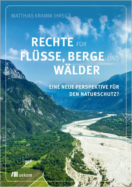 Cover: Rechte für Flüsse, Berge und Wälder