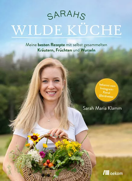 Cover: Sarahs wilde Küche
