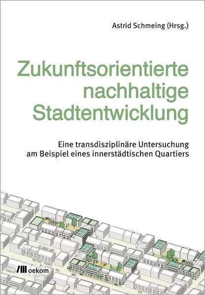 Cover: Zukunftsorientierte nachhaltige Stadtentwicklung