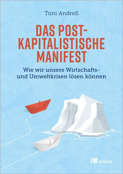 Cover: Das postkapitalistische Manifest