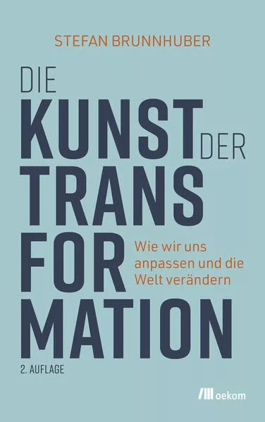 Cover: Die Kunst der Transformation