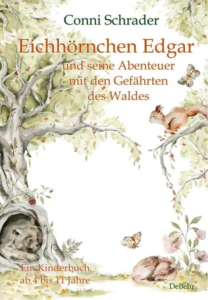 Eichhörnchen Edgar und seine Abenteuer mit den Gefährten des Waldes - Ein Kinderbuch ab 4 bis 11 Jahre</a>