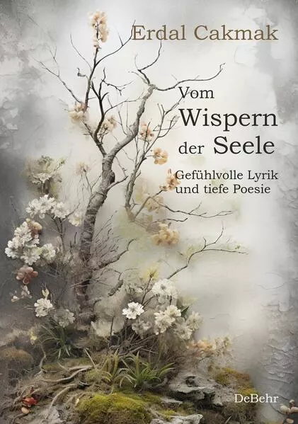 Vom Wispern der Seele - Gefühlvolle Lyrik und tiefe Poesie</a>