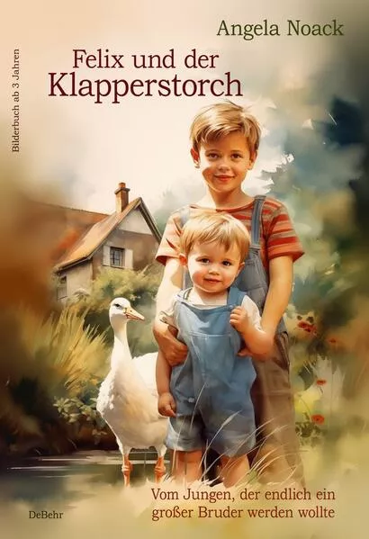 Felix und der Klapperstorch - Vom Jungen, der endlich ein großer Bruder werden wollte - Bilderbuch ab 3 Jahren</a>