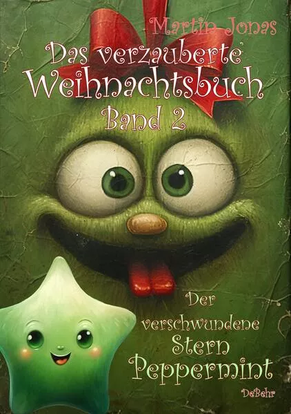 Das verzauberte Weihnachtsbuch Band 2 - Der verschwundene Stern Peppermint</a>