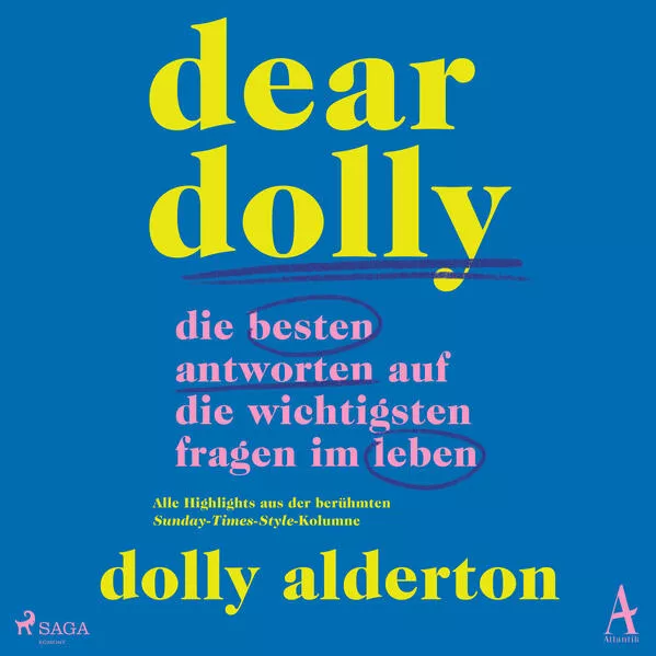 Cover: Dear Dolly: Die besten Antworten auf die wichtigsten Fragen im Leben