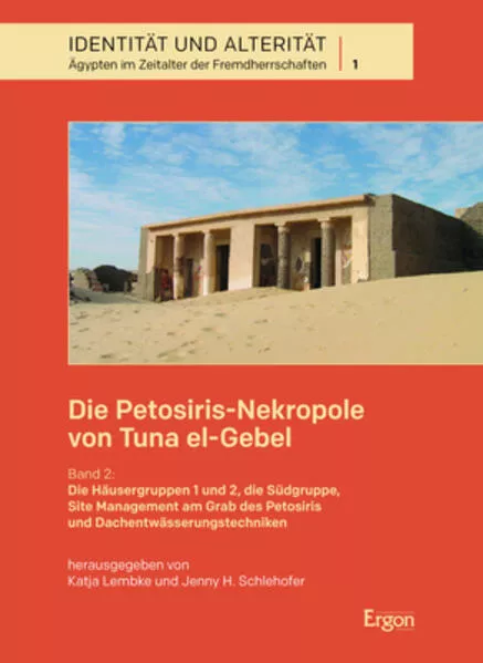 Cover: Die Petosiris-Nekropole von Tuna el-Gebel