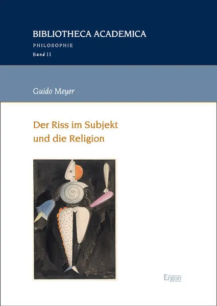 Cover: Der Riss im Subjekt und die Religion