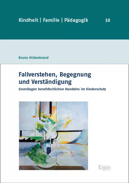 Cover: Fallverstehen, Begegnung und Verständigung