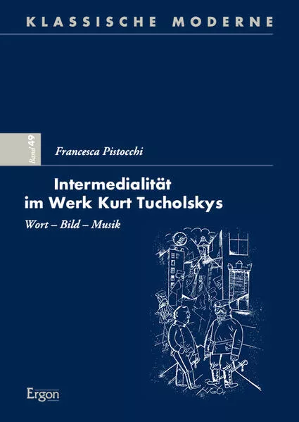 Cover: Intermedialität im Werk Kurt Tucholskys