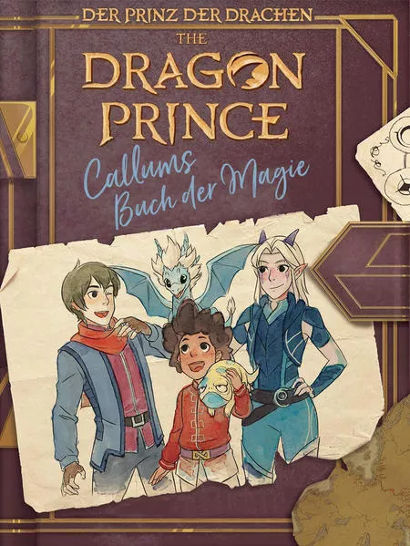 Dragon Prince – Der Prinz der Drachen: Callums Buch der Magie</a>